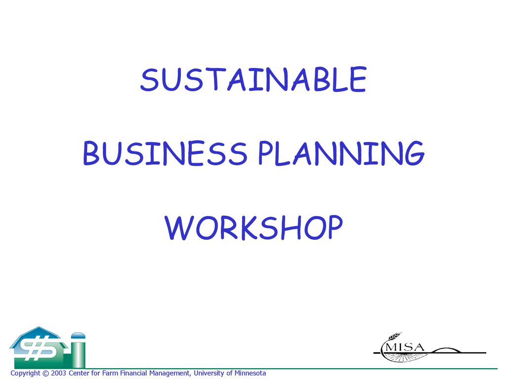 SUSTAINABLE BUSINESS PLANNING WORKSHOP